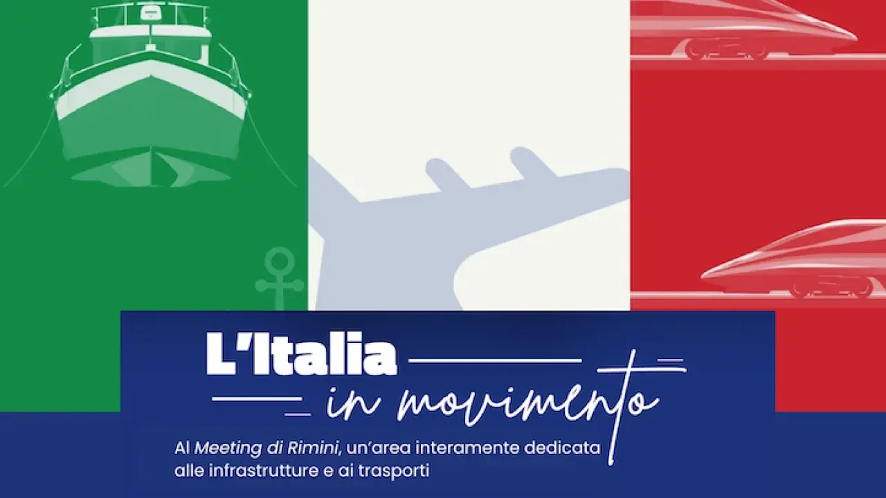 L'Italia in movimento al Meeting di Rimini: nave, aereo e treni ad alta velocità celebrano le infrastrutture e i trasporti.