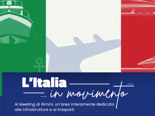 L'Italia in movimento al Meeting di Rimini: nave, aereo e treni ad alta velocità celebrano le infrastrutture e i trasporti.