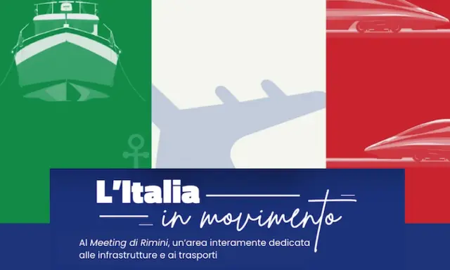 L'Italia in movimento al Meeting di Rimini: nave, aereo e treni ad alta velocità celebrano le infrastrutture e i trasporti.