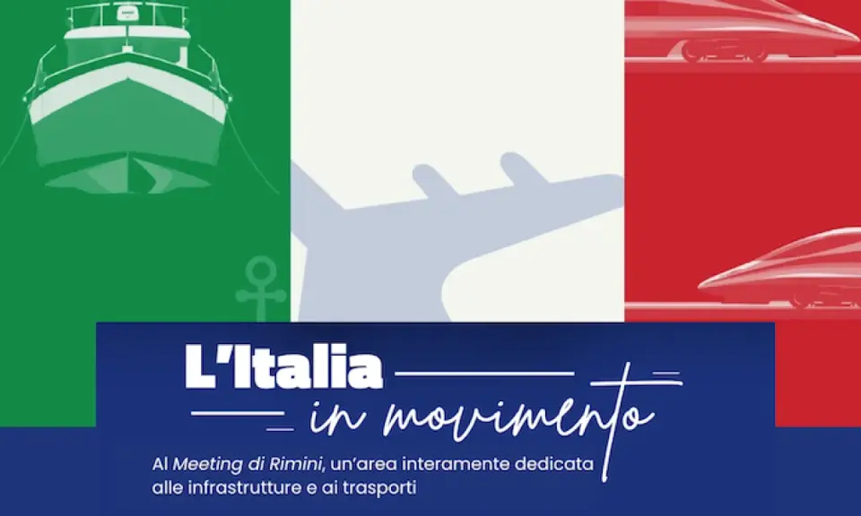 L'Italia in movimento al Meeting di Rimini: nave, aereo e treni ad alta velocità celebrano le infrastrutture e i trasporti.